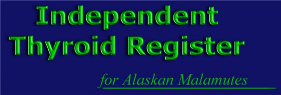 Independent Thyroid Register for Alaskan Malamutes
